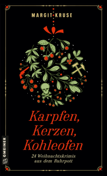 Margit Kruse: Karpfen, Kerzen, Kohleofen