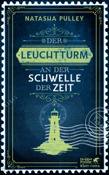 Natasha Pulley: Der Leuchtturm an der Schwelle der Zeit