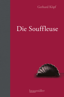 Gerhard K&ouml;pf: Die Souffleuse