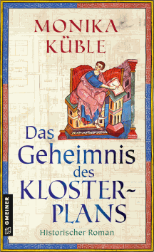 Monika K&uuml;ble: Das Geheimnis des Klosterplans
