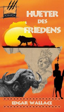 Edgar Wallace: Bewahrer des k&ouml;niglichen Friedens/H&uuml;ter des Friedens