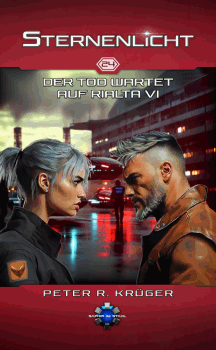 Peter Kr&uuml;ger: Der Tod wartet auf Rialta VI - Sternenlicht 24