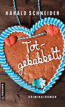 Harald Schneider: Totgebabbelt