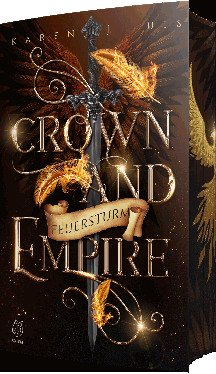 Karen J. Luis: Feuersturm - Crown and Empire 1