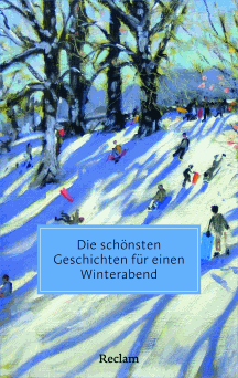 Die sch&ouml;nsten Geschichten f&uuml;r einen Winterabend