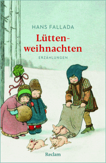 Hans Fallada: L&uuml;ttenweihnachten
