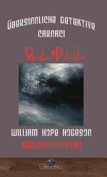 William Hope Hodgson: Carnacki