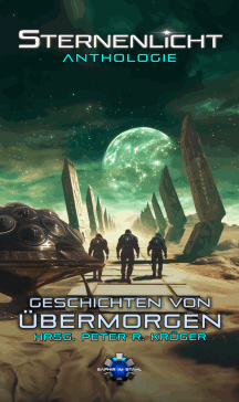 Peter Krüger (Hrsg.): Geschichten von Übermorgen