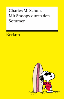 Charles M. Schulz: Mit Snoopy durch den Sommer