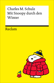 Charles M. Schulz: Mit Snoopy durch den Winter