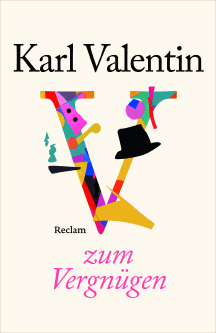 Karl Valentin: Karl Valentin zum Vergn&uuml;gen