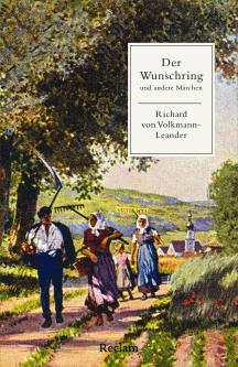 Richard von Volkmann-Leander: Der Wunschring und andere M&auml;rchen