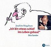 Ringelnatz: Ich bin etwas schief ...