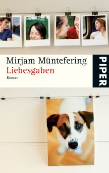 Mirjam M&uuml;ntefering: Liebesgaben