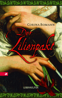 Corina Bomann: Der Lilienpakt
