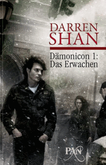 Darren Shan: D&auml;monicon 1 - Das Erwachen