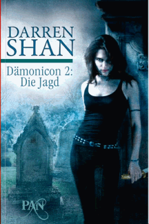 Darren Shan: D&auml;monicon 2 - Die Jagd