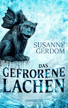 Susanne Gerdom: Das gefrorene Lachen