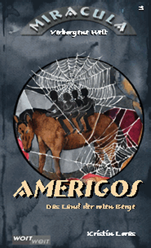 Kristin Loras: AMERIGOS - Das Land der roten Berge