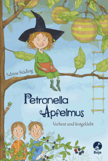 Sabine St&auml;ding: Petronella Apfelmus - Verhext und festgeklebt