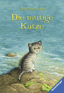 Jill Tomlinson: Die mutige Katze
