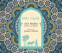  1001 Nacht - Ali Baba und die 40 R&auml;uber