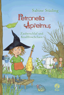 Sabine St&auml;ding: Petronella Apfelmus - Zauberschlaf und Knallfroschchaos
