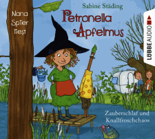 Sabine Städing: Petronella Apfelmus - Zauberschlaf und Knallfroschchaos