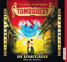 Tombquest - Die Schatzj&auml;ger 2 H&uuml;ter des Amuletts
