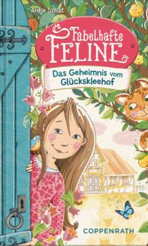 Antje Szillat: Das Geheimnis vom Glückskleehof