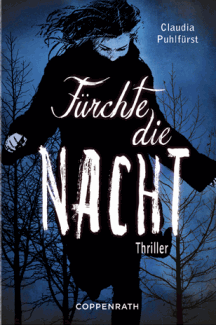 Claudia Puhlf&uuml;rst: F&uuml;rchte die Nacht