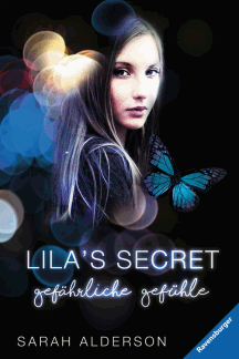 Sarah Alderson: Lila's Secret 2 - Gef&auml;hrliche Gef&uuml;hle
