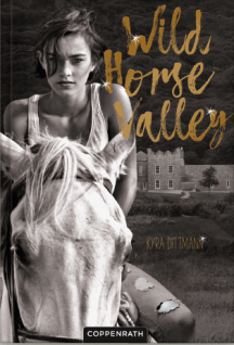 Kyra Dittmann: Wild Horse Valley