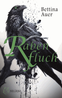 Bettina Auer: Rabenfluch