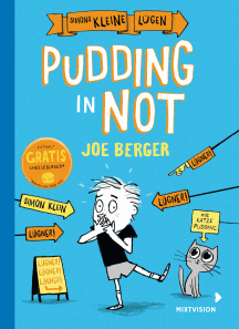 Joe Berger: Simons kleine L&uuml;gen 1 &ndash; Pudding in Not