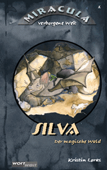 Kristin Loras: SILVA: Der magische Wald