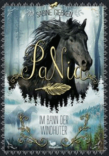 Sabine Giebken: PaNia 2 &ndash; Im Bann der Windh&uuml;ter