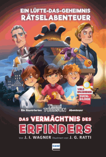 Jens I. Wagner: Das Verm&auml;chtnis des Erfinders