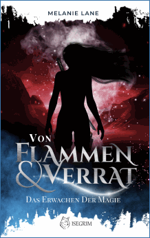 Melanie Lane: Von Flammen und Verrat