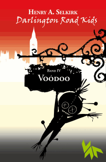 Henry A. Selkirk: Voodoo