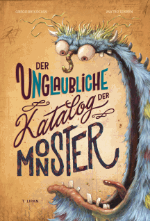 Gr&eacute;goire Kocjan: Der Unglaubliche Katalog der Monster