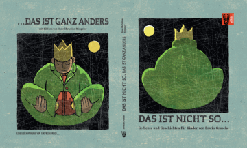 Erwin Grosche: Das ist nicht so - das ist ganz anders ...