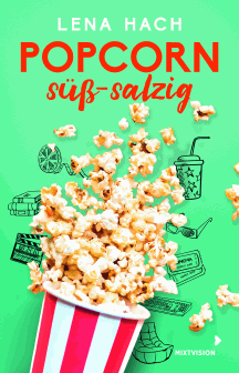 Lena Hach: Popcorn s&uuml;&szlig;-salzig