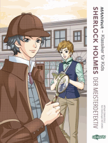 Arthur Conan Doyle/Yi-Jeong Noh: Sherlock Holmes - MANHWA � Klassiker f&uuml;r Kids
