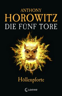 Anthony Horowitz: Die f&uuml;nf Tore (4)