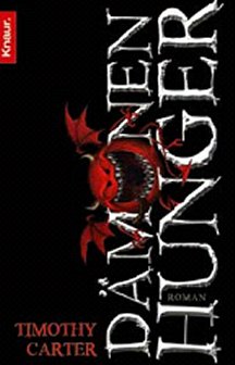 Timothy Carter: D&auml;monenhunger